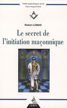 [9782844546111] Le secret de l'initiation maçonnique