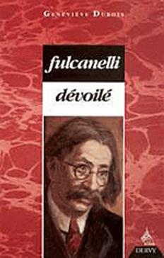 [9782850765131] Fulcanelli dévoilé