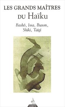 [9782844542113] Les grands maîtres du haïku