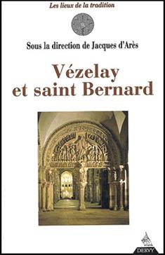 [9782844541581] Vezelay Et Saint Bernard