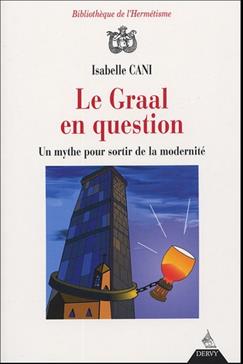 [9782844543523] Le Graal en question