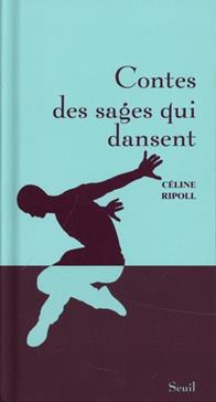 [9782021449204] Contes des sages qui dansent