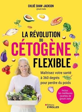 [9782416015618] La révolution du cétogène flexible