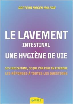 [9782940594115] Le lavement intestinal, une hygiène de vie
