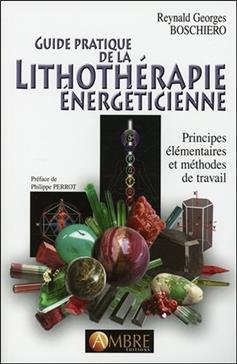 [9782940500291] Guide pratique de la lithothérapie énergéticienne