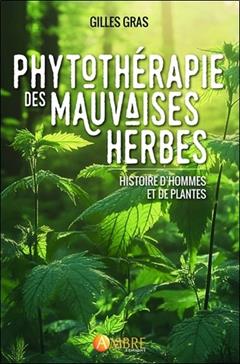 [9782940594825] Phytothérapie des mauvaises herbes
