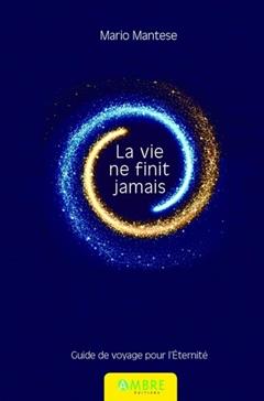 [9782940594764] La vie ne finit jamais