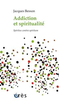 [9782749255903] Addiction et spiritualité