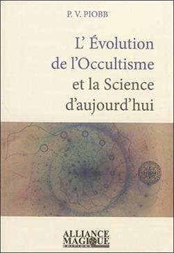[9782367360171] L'évolution de l'occultisme et la science d'aujourd'hui