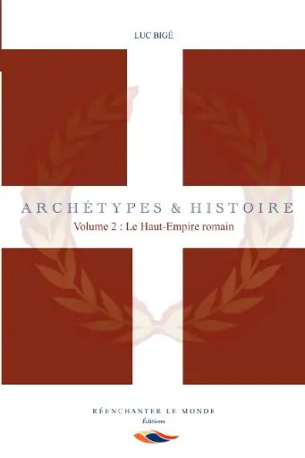 [9791094018071] Achétypes & Histoire Vol.2 : Haut-Empire romain
