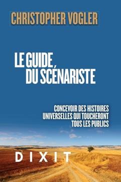 [9782844813046] Le guide du scénariste