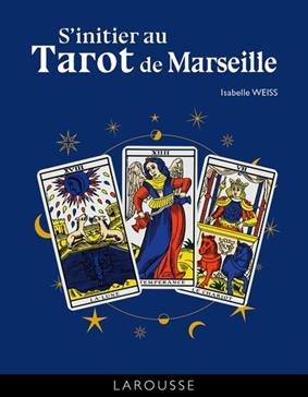 [9782036007086] S'initier au Tarot de Marseille