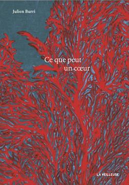 [9782889780303] Ce que peut un coeur