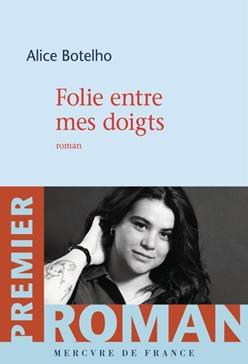[9782715266704] Folie entre mes doigts