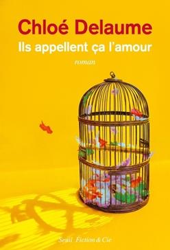 [9782021569490] Ils appellent ça l'amour