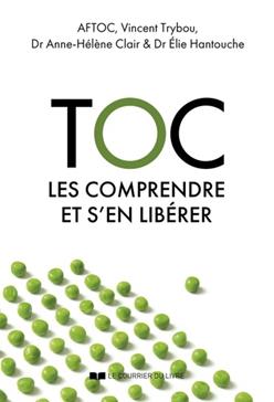 [9782702930342] TOC : Vivre avec et s'en libérer