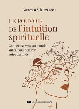 [9782702930366] Le pouvoir de l'intuition spirituelle