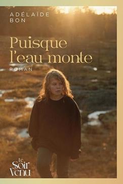 [9782940797127] Puisque l'eau monte