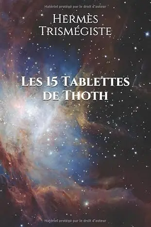 [9781692240646] Les 15 Tablettes de Thoth