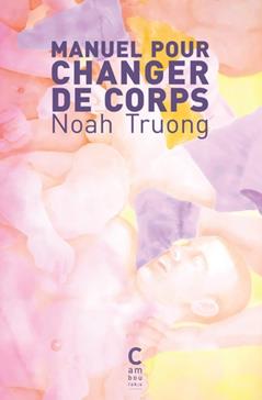 [9782366249804] Manuel pour changer de corps