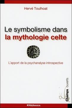 [9782868989932] Le symbolisme dans la mythologie celte