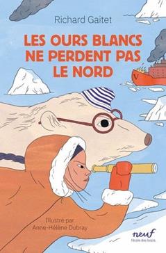 [9782211340427] Les ours blancs ne perdent pas le nord