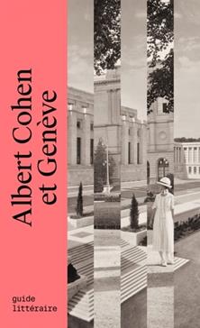 [9782889601547] Albert Cohen et Genève