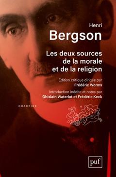 [9782130594635] Les deux sources de la morale et de la religion
