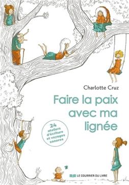 [9782702930335] Faire la paix avec ma lignée