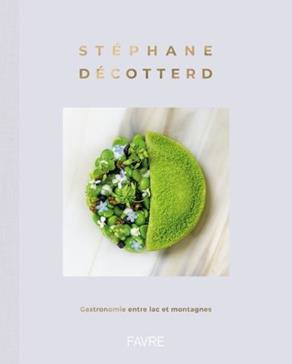 [9782828922184] Gastronomie entre lac et montagnes