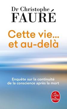 [9782253247746] Cette vie... et au-delà