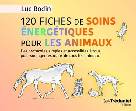 [9782813235374] 120 fiches de soins énergétiques pour les animaux