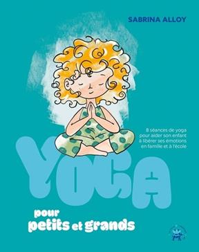 [9782017889021] Yoga pour petits et grands