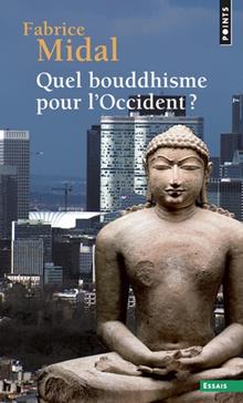 [9782757865880] Quel bouddhisme pour l'Occident ?