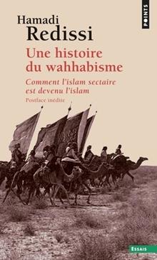 [9782757862087] Une histoire du wahhabisme