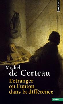 [9782020829342] L'Etranger ou l'union dans la différence