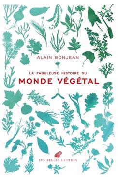 [9782251457550] La fabuleuse histoire du monde végétal