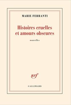 [GE 00052951 9 / 7] Histoires cruelles et amours obscures