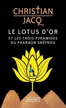 [GE 00052955 6 / 2] Le Lotus d'or et les trois pyramides du pharaon Snéfrou
