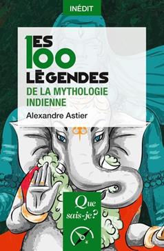 [9782715412781] Les 100 légendes de la mythologie indienne