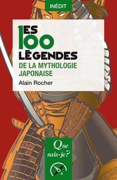 [9782715408395] Les 100 légendes de la mythologie japonaise