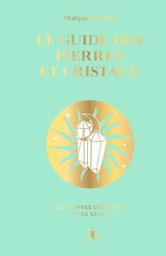 [9782017290629] Le guide des pierres et cristaux