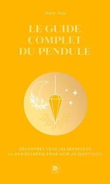 [9782017290612] Le guide complet du pendule
