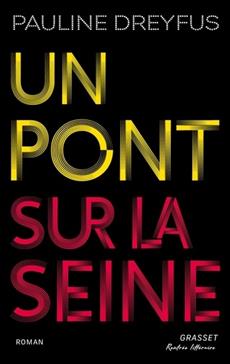 [9782246838326] Un pont sur la Seine