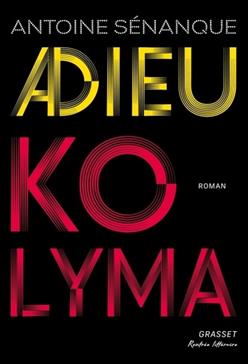 [9782246838425] Adieu Kolyma