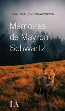 [9782764453575] Mémoires de Mayron Schwartz