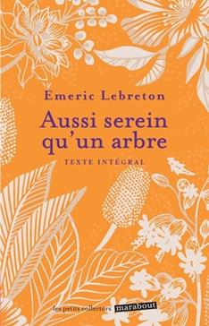 [9782501194747] Aussi serein qu'un arbre