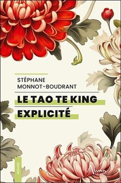 [9782919513758] Le Tao Te King explicité