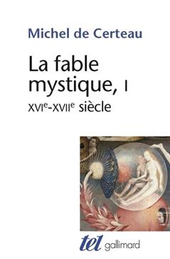 [9782070709038] La fable mystique (XVIe-XVIIe siècle)