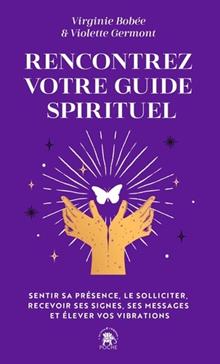 [9782019328634] Rencontrez votre guide spirituel